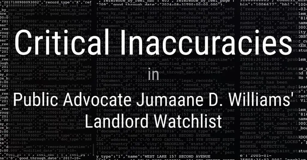 Critical Inaccuracies in Public Advocate Jumaane D. Williams Landlord Watchlist